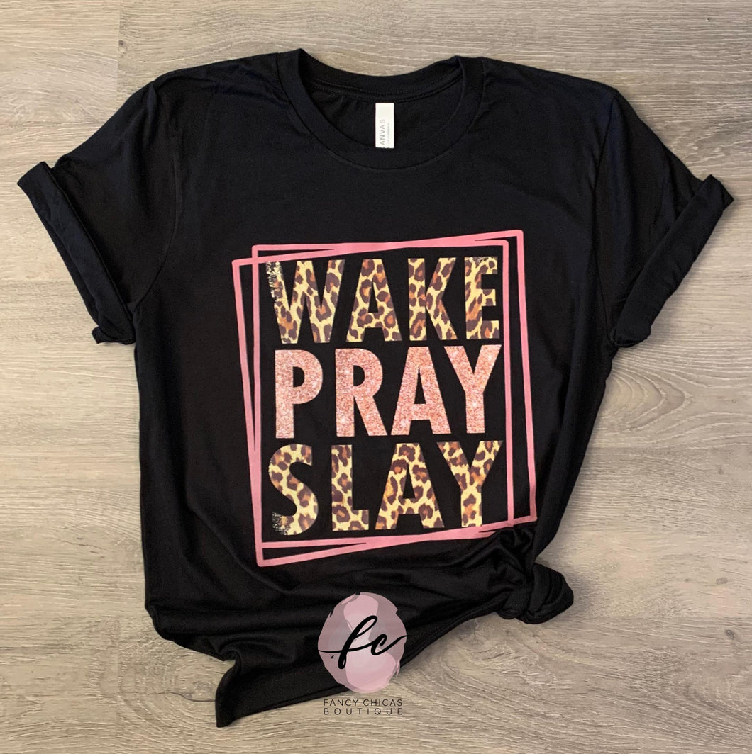 Wake Pray Slay